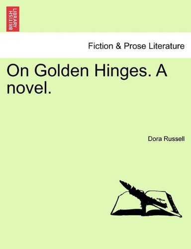 On Golden Hinges a Novel [Paperback]