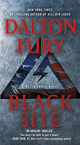 Black Site A Delta Force Novel [Paperback]
