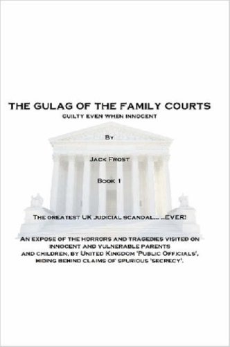 The Gulag Of The Family Courts [Paperback]