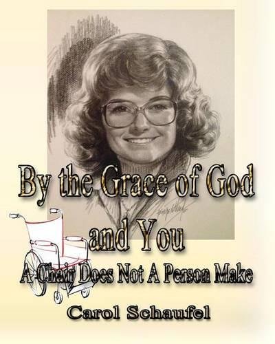 By The Grace Of God And You A Chair Does Not A Person Make [Paperback]