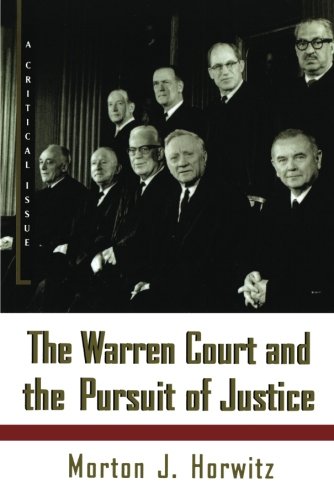 The Warren Court and the Pursuit of Justice [Paperback]