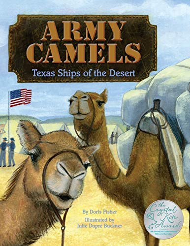 Army Camels Texas Ships of the Desert [Paperback]