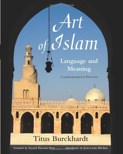 Art of Islam, Language and Meaning [Paperback]