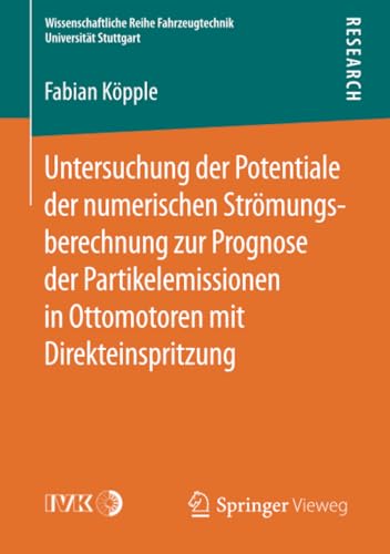 Untersuchung der Potentiale der numerischen Strmungsberechnung zur Prognose der [Paperback]