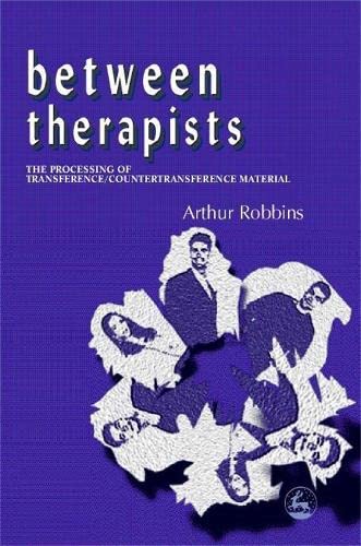 Between Therapists The Processing of Transfererence and Countertransference Mat [Paperback]