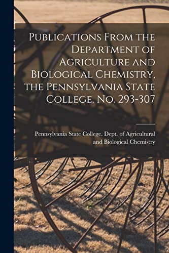 Publications From The Department Of Agriculture And Biological Chemistry, The Pe