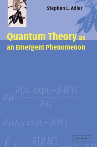 Quantum Theory as an Emergent Phenomenon The Statistical Mechanics of Matrix Mo [Hardcover]
