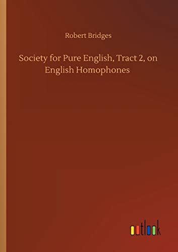 Society For Pure English, Tract 2, On English Homophones