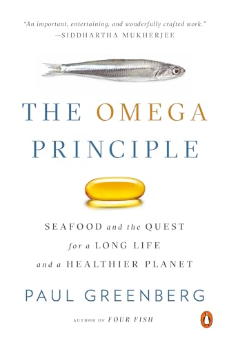 The Omega Principle Seafood and the Quest for a Long Life and a Healthier Plane [Paperback]