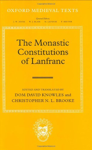 The Monastic Constitutions of Lanfranc [Hardcover]