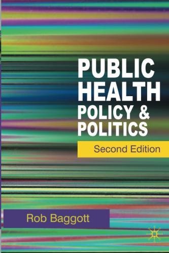 Public Health Policy and Politics [Paperback]