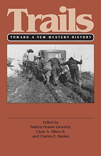 Trails Toward A New Western History [Paperback]