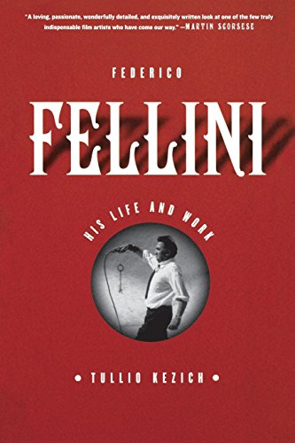 Federico Fellini His Life and Work [Paperback]