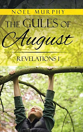The Gules Of August Revelations 1 [Hardcover]