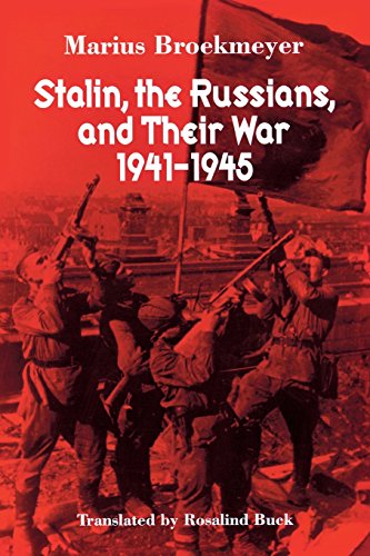Stalin, the Russians, and Their War 1941-1945 [Paperback]