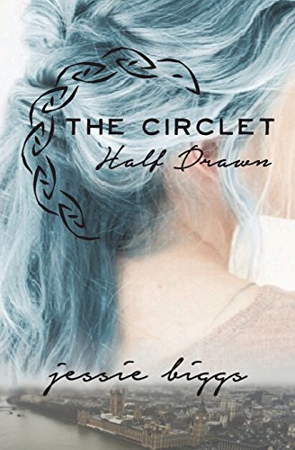 The Circlet Half Drawn (the Circlet Series) (volume 1) [Paperback]