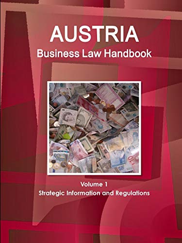 Austria Business Law Handbook Strategic Information and Basic Laws [Paperback]