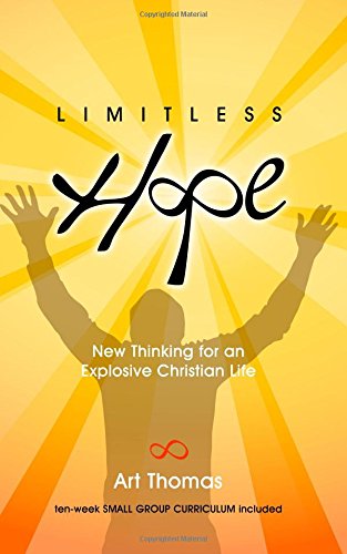 Limitless Hope Renewing Your Mind For Supernatural Living [Paperback]