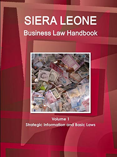 Sierra Leone Business Law Handbook Strategic Information and Basic Laws [Paperback]