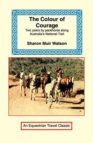 The Colour Of Courage [Paperback]