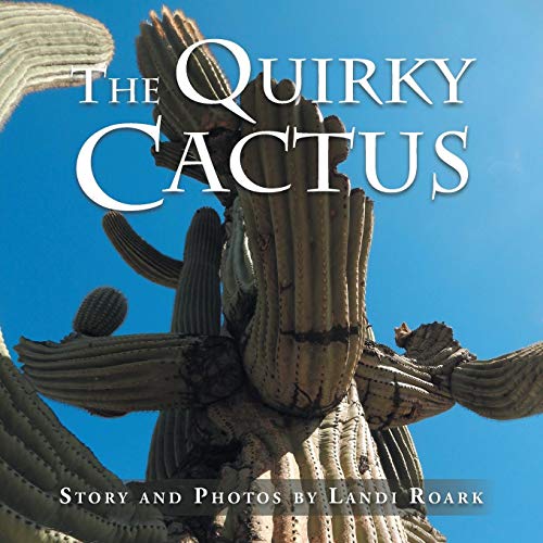 The Quirky Cactus [Paperback]