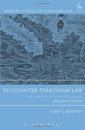 EU Counter-Terrorism Law Pre-Emption and the Rule of Law [Paperback]