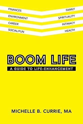 Boom Life A Guide To Life-Enhancement [Paperback]