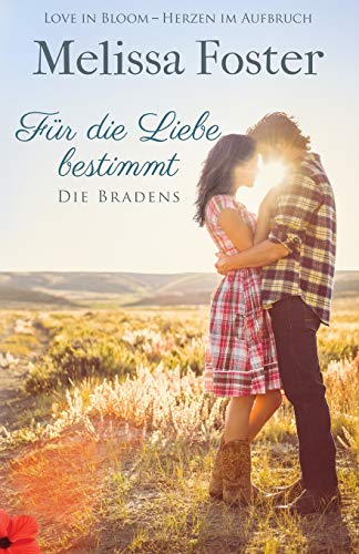 Fur Die Liebe Bestimmt Rex Braden (die Bradens In Weston, Co) (german Edition) [Paperback]