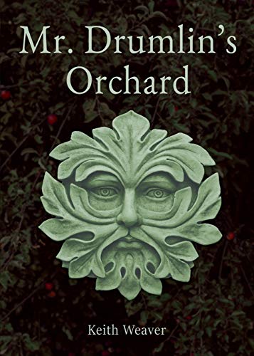 Mr. Drumlin's Orchard [Paperback]