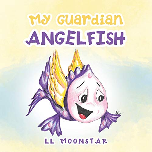 My Guardian Angelfish [Paperback]
