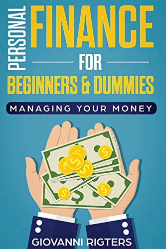 Personal Finance for Beginners & Dummies  Managing Your Money [Paperback]