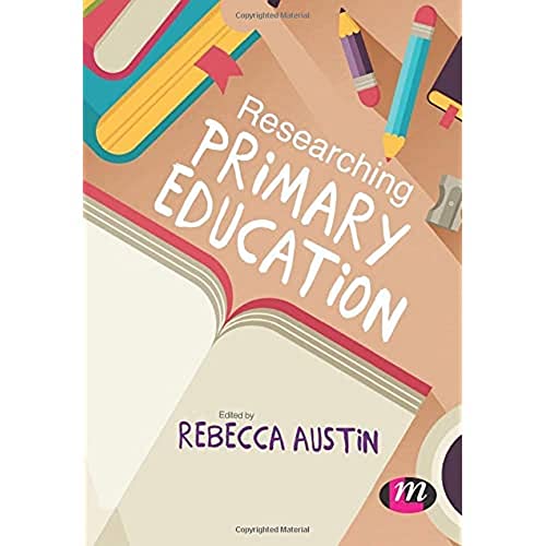 Researching Primary Education [Paperback]