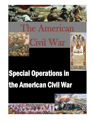 Special Operations In The American Civil War [Paperback]