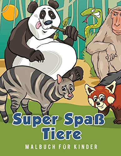 Super Spa Tiere Malbuch Fur Kinder (german Edition) [Paperback]
