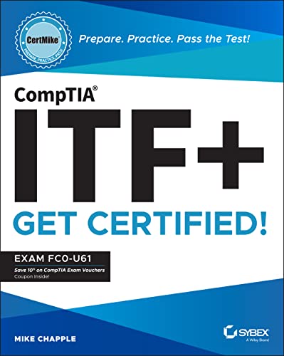 CompTIA ITF+ CertMike Prepare. Practice. Pass the Test Get Certified Exam FC [Paperback]