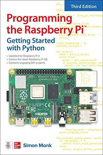 Programming the Raspberry Pi, Third Edition Getting Started with Python Gettin [Paperback]