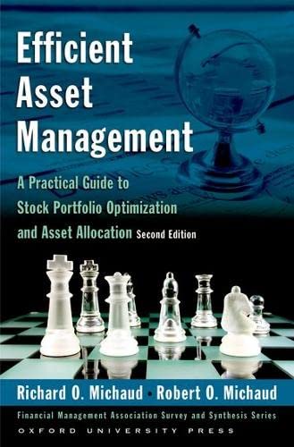 Efficient Asset Management A Practical Guide to Stock Portfolio Optimization an [Hardcover]