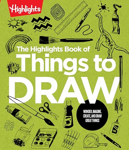 The Highlights Book of Things to Draw [Paperback]