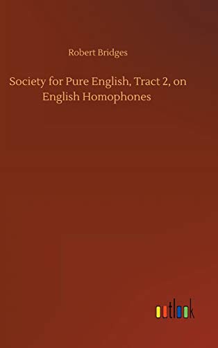 Society For Pure English, Tract 2, On English Homophones