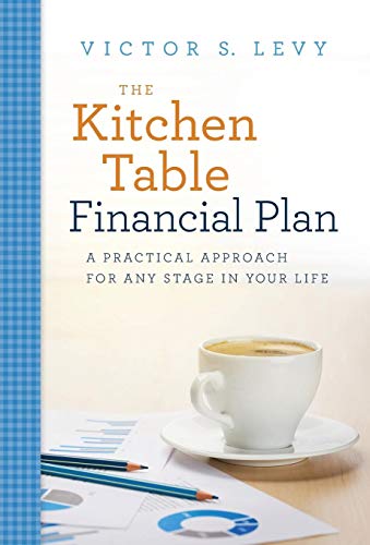 The Kitchen Table Financial Plan A Practical Approach For Any Stage In Your Lif [Hardcover]