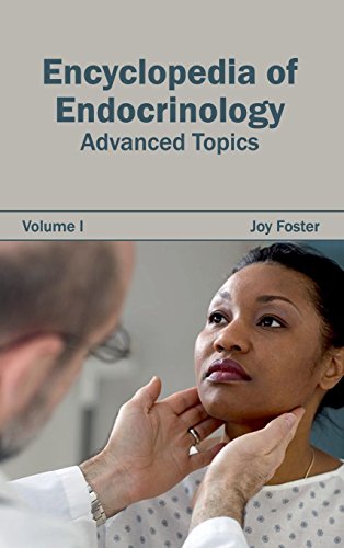Encyclopedia Of Endocrinology Volume I (advanced Topics) [Hardcover]