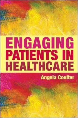 Engaging Patients in Healthcare [Paperback]