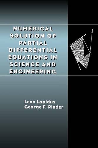 Numerical Solution of Partial Differential Equations in Science and Engineering [Paperback]