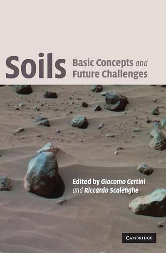 Soils Basic Concepts and Future Challenges [Hardcover]