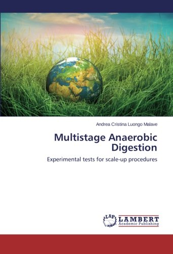 Multistage Anaerobic Digestion Experimental Tests For Scale-Up Procedures [Paperback]