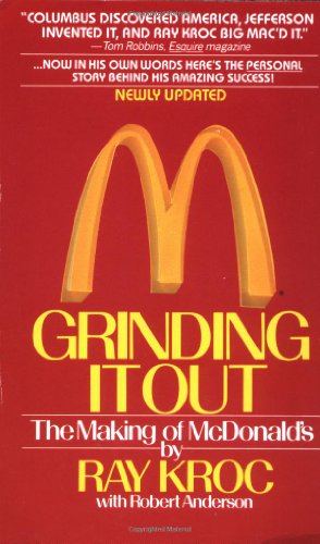 Grinding It Out The Making of McDonald's [Paperback]