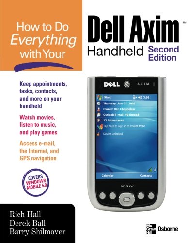 How To Do Everything With Your Dell Axim Handheld, Second Edition [Paperback]