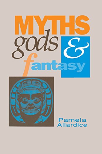 Myths, Gods And Fantasy [Hardcover]