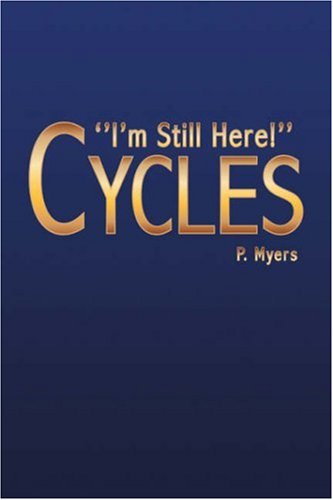 Cycles  ''I'm Still Here'' [Hardcover]
