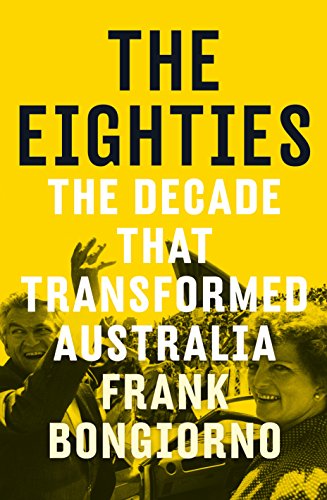 The Eighties [Hardcover]